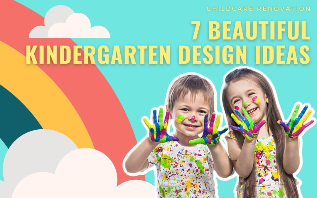 7 Beautiful Kindergarten Design Ideas