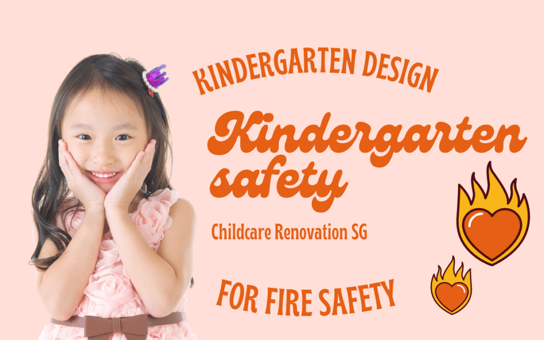 Kindergarten Safety: Kindergarten Design for Fire Safety