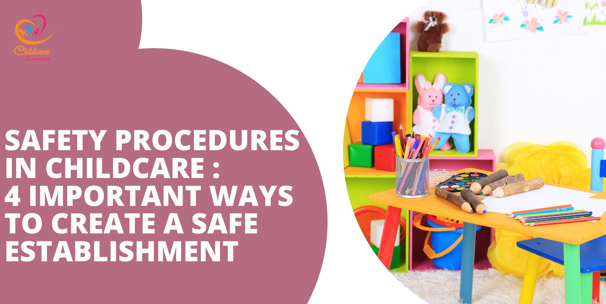 safety-procedures-in-childcare-4-important-ways