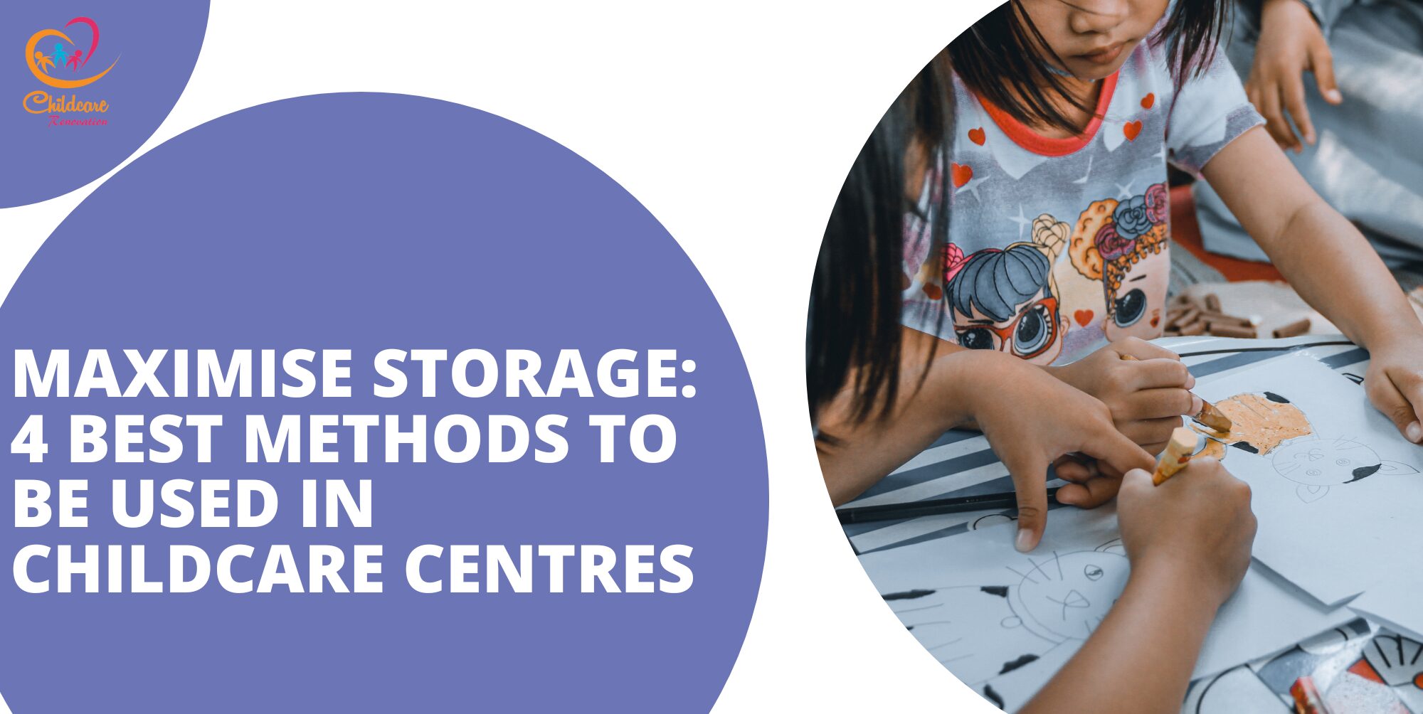 maximise storage, childcare, space