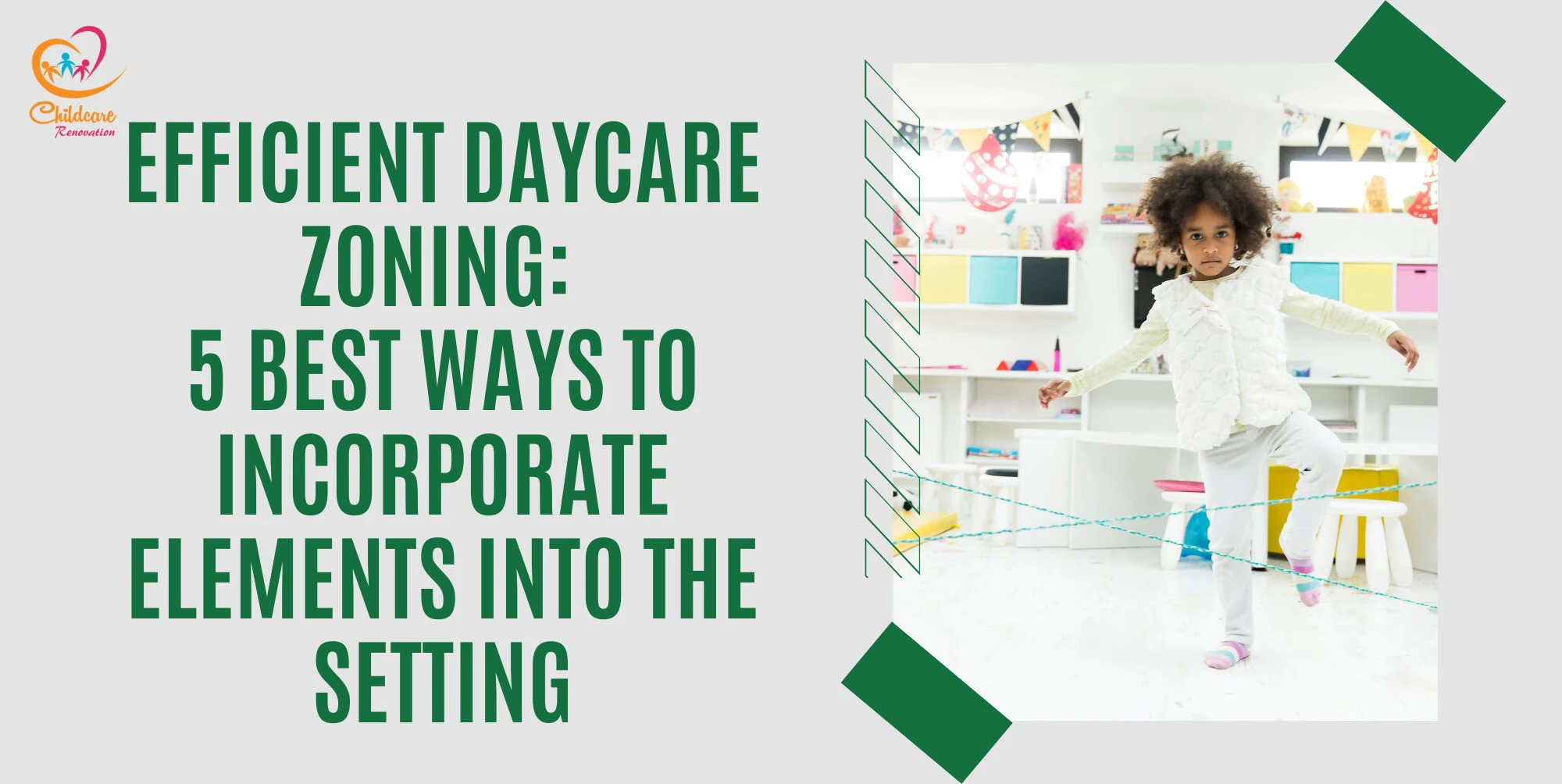 Efficient Daycare Zoning: 5 Best Ways To Incorporate Elements Into The Setting