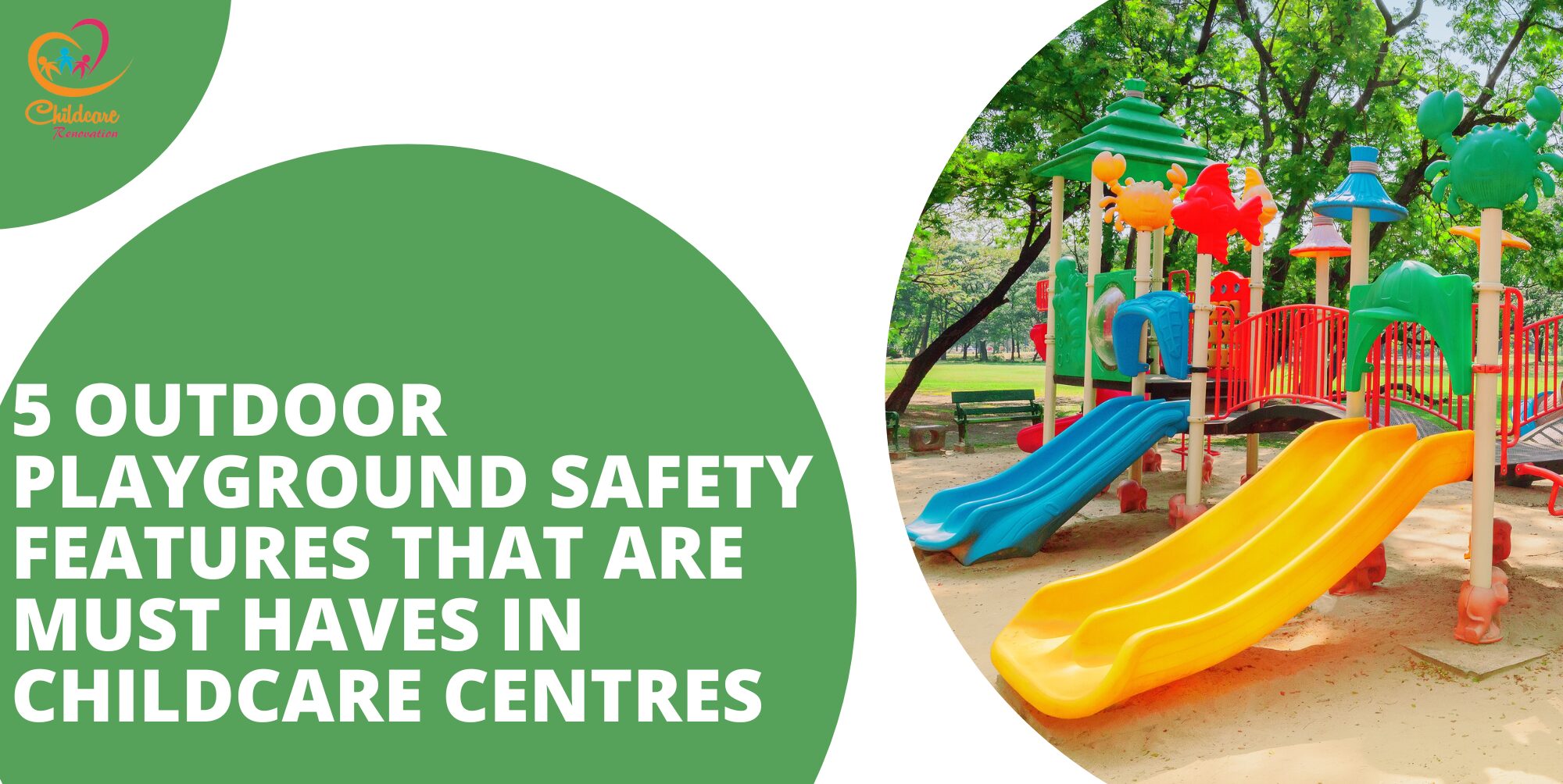 outdoor playground, safety, features, childcare