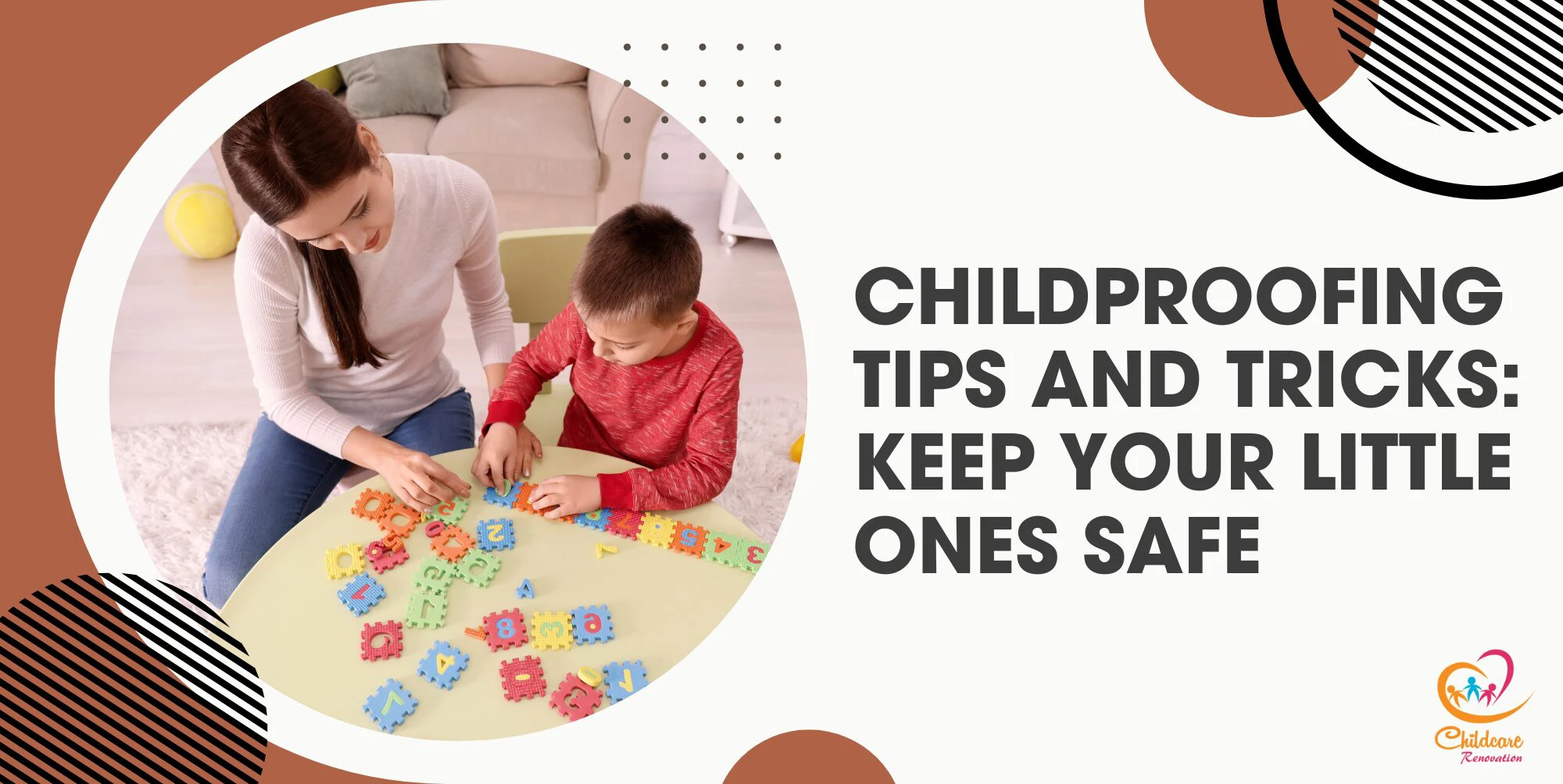 Childproofing Tips and Tricks: Keep Your Little Ones Safe