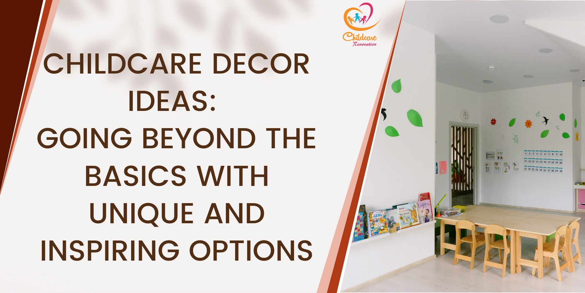 Childcare Decor Ideas, Decor Tips For Establishments, Daycare Decor Ideas