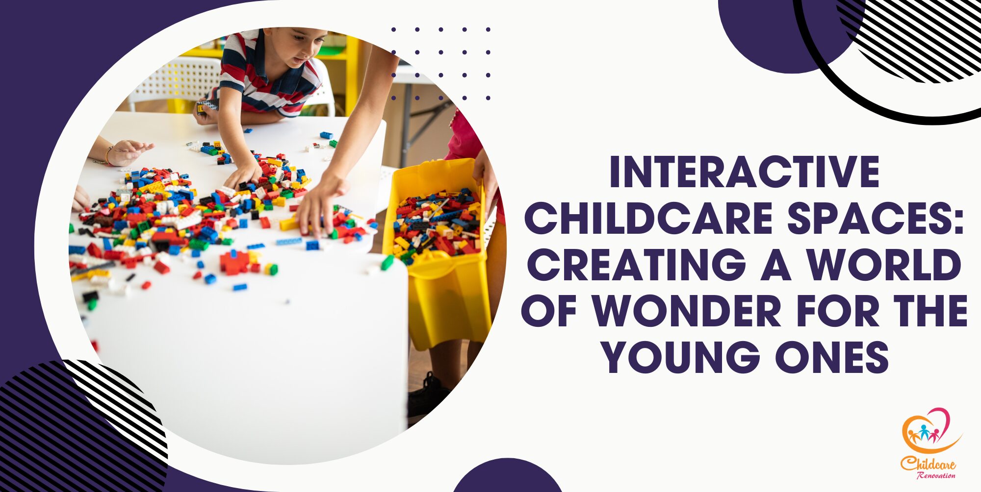 Interactive Childcare Spaces: Creating A World of Wonder For The Young Ones