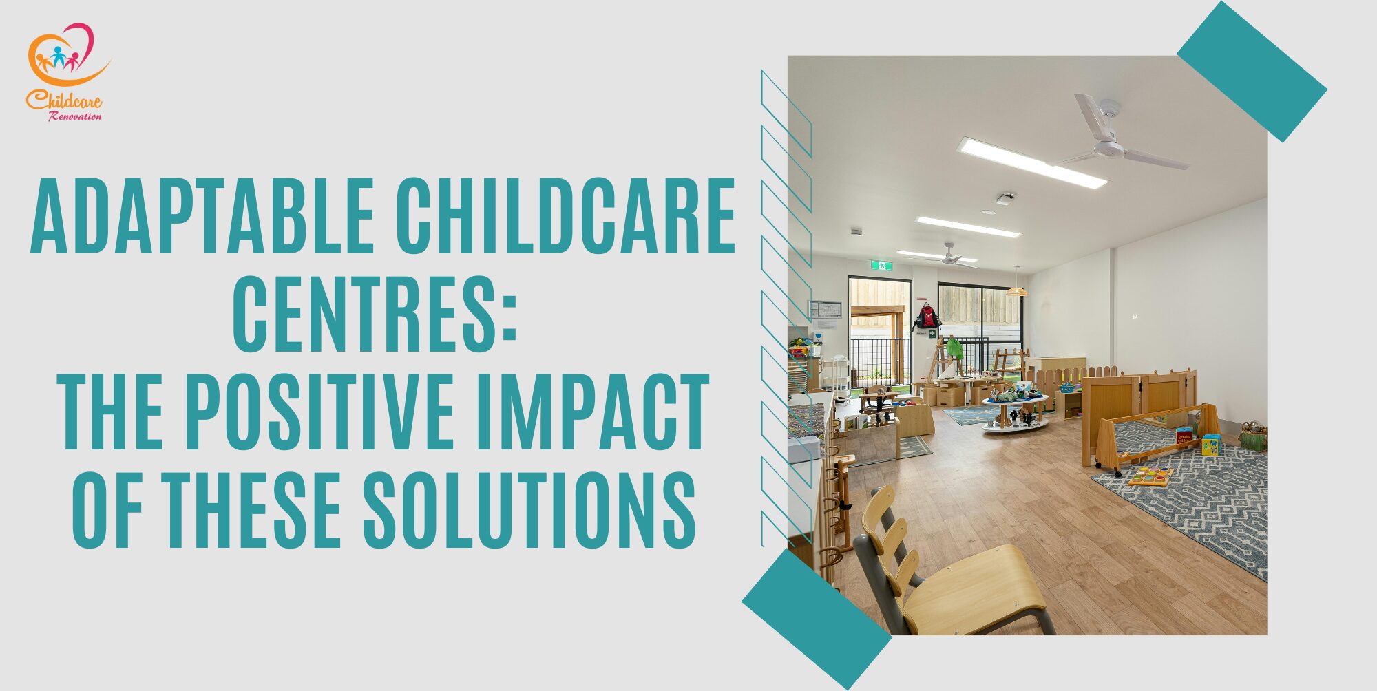 adaptable childcare centres, holistic childcare centre, functional childcare centre